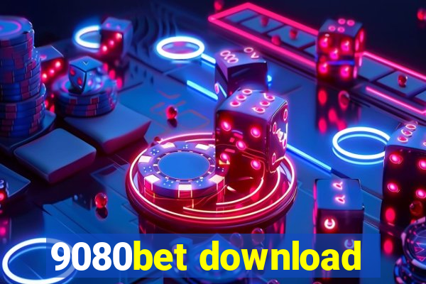 9080bet download